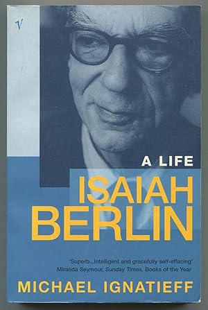 Seller image for Isaiah Berlin: A Life for sale by Between the Covers-Rare Books, Inc. ABAA