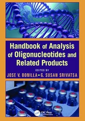 Seller image for Handbook of Analysis of Oligonucleotides and Related Products for sale by AHA-BUCH GmbH