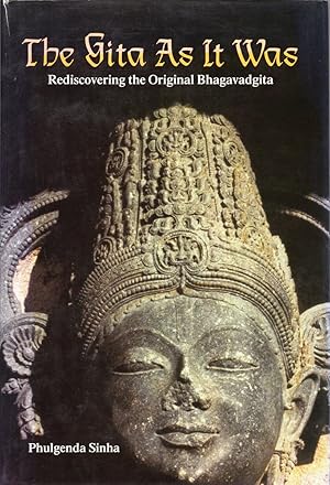 Seller image for The Gita As it Was Rediscovering the Original Bhagavadgita for sale by Cider Creek Books