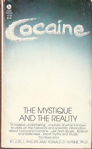 Cocaine: The Mystique and the Reality