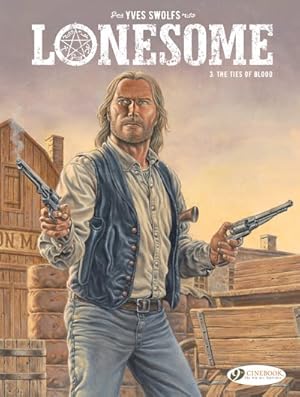 Imagen del vendedor de Lonesome 3 : The Ties of Blood a la venta por GreatBookPrices