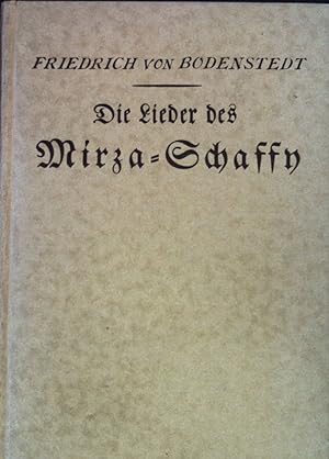 Bild des Verkufers fr Die Lieder des Mirza-Schaffy mit einem Prolog. zum Verkauf von books4less (Versandantiquariat Petra Gros GmbH & Co. KG)