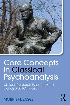 Bild des Verkufers fr Eagle, M: Core Concepts in Classical Psychoanalysis zum Verkauf von moluna