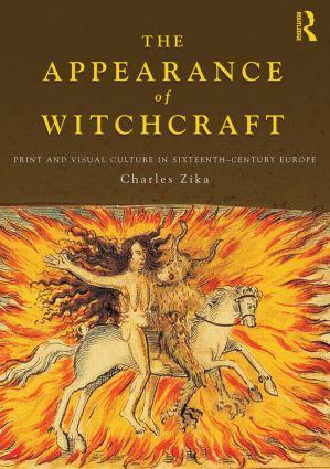 Imagen del vendedor de The Appearance of Witchcraft: Print and Visual Culture in Sixteenth-Century Europe a la venta por moluna