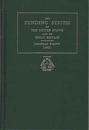 The Funding System of the United States and of Great Britain