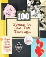 Seller image for 100 Poems To See You Through for sale by moluna