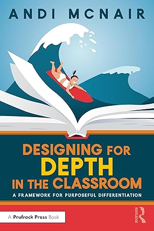 Seller image for Designing for Depth in the Classroom for sale by moluna