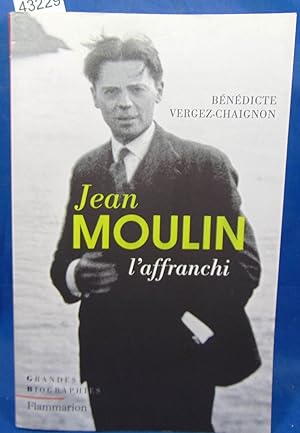 Imagen del vendedor de Jean Moulin: L'affranchi a la venta por librairie le vieux livre