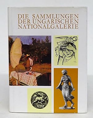 Imagen del vendedor de Die Sammlungen der ungarischen Nationalgalerie. a la venta por Der Buchfreund