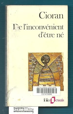 De l'inconvenient d'etre ne