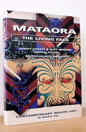 Image du vendeur pour Mataora - The Living Face: Contemporary Maori Art mis en vente par AMSELBEIN - Antiquariat und Neubuch