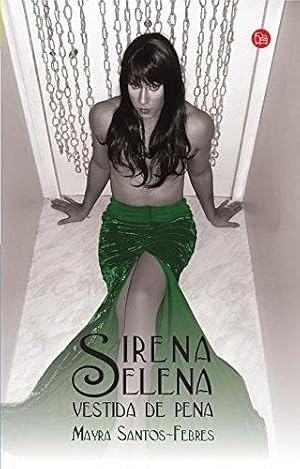 Imagen del vendedor de Sirena Selena vestida de pena (Narrativa (Punto de Lectura)) a la venta por WeBuyBooks