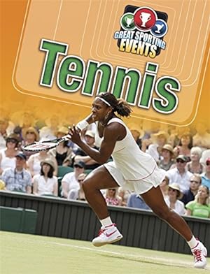 Bild des Verkufers fr Great Sporting Events: Tennis zum Verkauf von WeBuyBooks