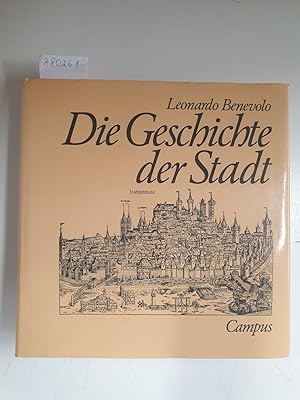 Bild des Verkufers fr Die Geschichte der Stadt : zum Verkauf von Versand-Antiquariat Konrad von Agris e.K.