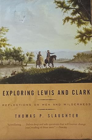 Seller image for Exploring Lewis and Clark: Reflections on Men and Wilderness for sale by The Book House, Inc.  - St. Louis