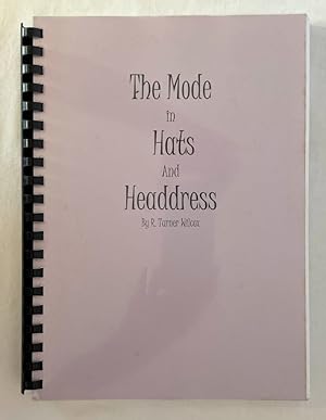 Seller image for The Mode in Hats and Headdress for sale by Haymes & Co. Bookdealers