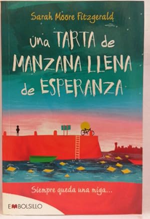 Seller image for Una Tarta De Manzana Llena De Esperanza for sale by SalvaLibros