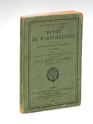 Manuel de Maréchalerie à l'usage des maréchaux ferrants de l'armée