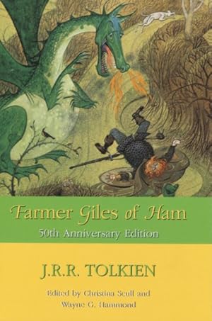 Seller image for Farmer Giles of Ham : The Rise and Wonderful Adventures of Farmer Giles, Lord of Tame, Count of Worminghall, and King of the Little Kingdom for sale by GreatBookPrices