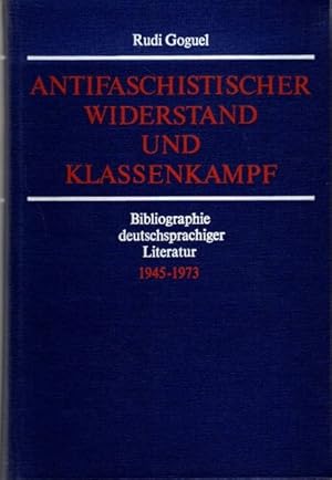 Antifaschistischer Widerstand Und Klassenkampf Die faschistische Diktatur 1933 bis 1945 und ihre ...