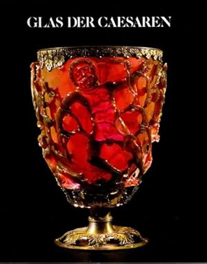 Bild des Verkufers fr Glas der Csaren, Rmisch-Germanisches Museum der Stadt Kln. The British Museum London. The Corning Museum of Glass zum Verkauf von nika-books, art & crafts GbR