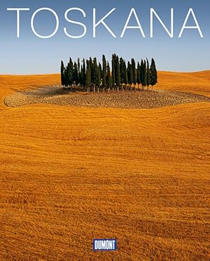 Image du vendeur pour DuMont Bildband Toskana: Natur, Kultur und Lebensart mis en vente par Buchhandlung Loken-Books