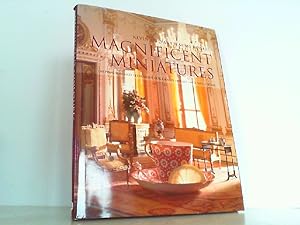 Image du vendeur pour Magnificent Miniatures - Inspiration and Technique for Grand Houses on a Small Scale. mis en vente par Antiquariat Ehbrecht - Preis inkl. MwSt.