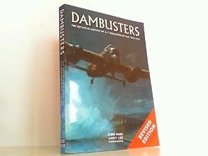 Seller image for Dambusters - The Illustrated History of 617 Squadron. for sale by Antiquariat Ehbrecht - Preis inkl. MwSt.