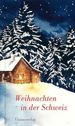 Bild des Verkufers fr Weihnachten in der Schweiz zum Verkauf von wortart-buchversand
