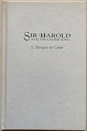 Sir Harold And The Gnome King