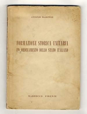 Immagine del venditore per Formazione storica unitaria ed ordinamento dello Stato italiano. venduto da Libreria Oreste Gozzini snc