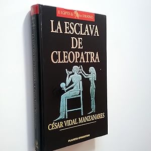 Seller image for La esclava de Cleopatra for sale by MAUTALOS LIBRERA