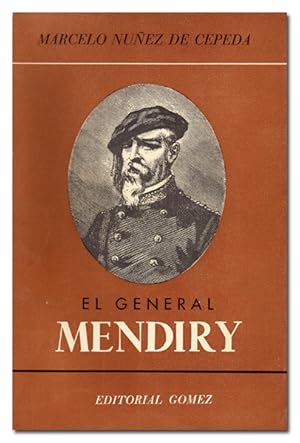 Imagen del vendedor de Biografa del [el] general Don Torcuato Mendiry y Corera. Su reivindicacin ante la historia. a la venta por Librera Berceo (Libros Antiguos)