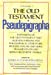 Immagine del venditore per Old Testament Pseudepigrapha: Expansions of the "Old Testament" and Legends, Wisdom and Philosophical Literature, Prayers, Psalms, and Odes, Fragmen venduto da Pieuler Store