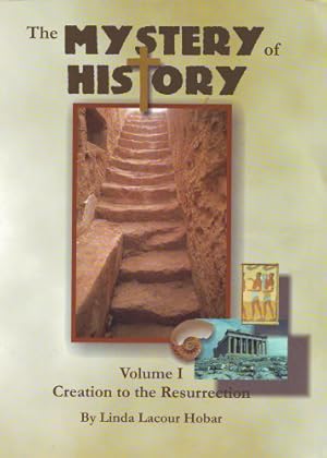Seller image for The Mystery of History, Vol. 1: Creation to Resurrection for sale by Pieuler Store
