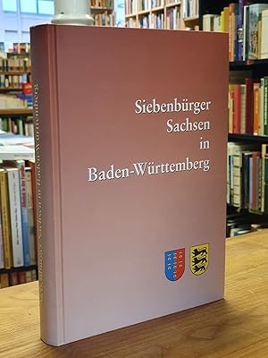Bild des Verkufers fr Siebenbrger Sachsen in Baden-Wrttemberg - 50 Jahre Landesgruppe der Landsmannschaft, zum Verkauf von Antiquariat Orban & Streu GbR