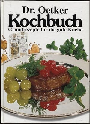 Bild des Verkufers fr Dr. Oetker Kochbuch Grundrezepte fr die gute Kche zum Verkauf von Flgel & Sohn GmbH