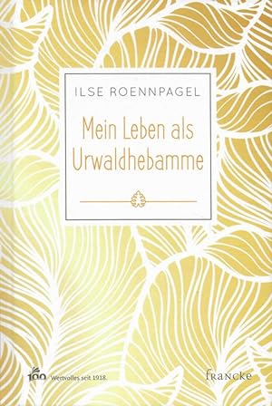 Seller image for Mein Leben als Urwaldhebamme for sale by Flgel & Sohn GmbH