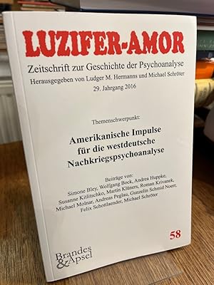 Bild des Verkufers fr Amerikanische Impulse fr die westdeutsche Nachkriegspsychoanalyse. Luzifer-Amor. 29. Jahrgang Heft 58: Zeitschrift zur Geschichte der Psychoanalyse. zum Verkauf von Altstadt-Antiquariat Nowicki-Hecht UG