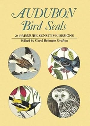 Seller image for Audubon Bird Seals: 24 Pressure-Sensitive Designs for sale by Pieuler Store