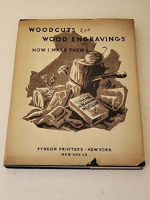 Seller image for Woodcuts & Wood Engravings: How I Make Them for sale by rareviewbooks