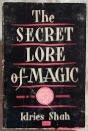 Seller image for The Secret Lore Of Magic: Books of the Sorcerers for sale by Chapter 1
