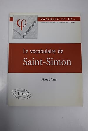 Bild des Verkufers fr Le vocabulaire de Saint-Simon zum Verkauf von Librairie du Levant