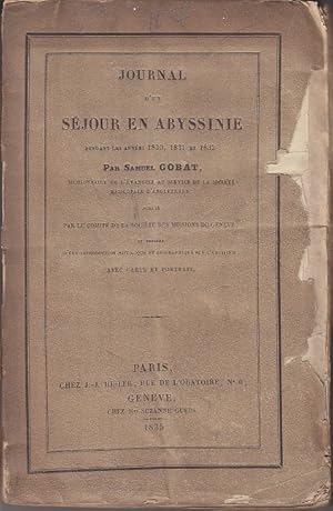 Image du vendeur pour Journal D'Un Sejour En Abyssinie, Pendant Les Annees 1830, 1831 Et 1832 mis en vente par Monroe Bridge Books, MABA Member