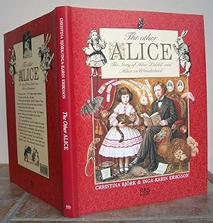 Imagen del vendedor de THE OTHER ALICE The Story of Alice Liddell and Alice in Wonderland. (The Story of Alice). a la venta por Roger Middleton P.B.F.A.