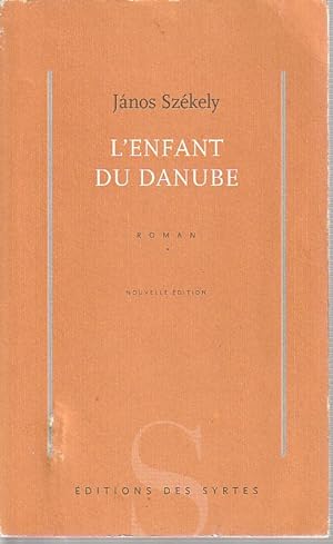Immagine del venditore per L'enfant du Danube, venduto da L'Odeur du Book
