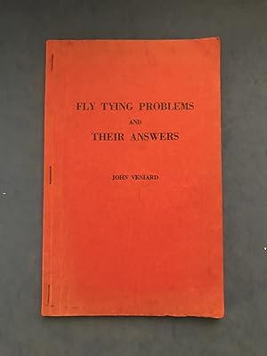 Seller image for FLY TYING PROBLEMS AND THEIR ANSWERS for sale by Haddington Rare Books