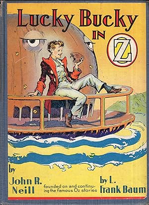 Lucky Bucky in OZ founded on and continuing the famous Ox stories by L. Frank Baum.