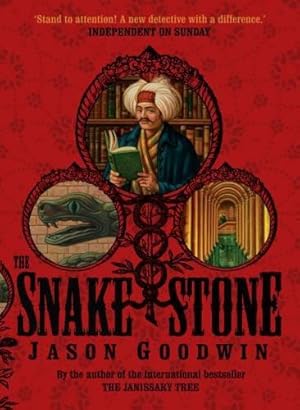 Imagen del vendedor de The Snake Stone (Yashim the Ottoman Detective) a la venta por WeBuyBooks