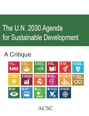 Seller image for The U.N. 2030 Agenda for Sustainable Development: A Critique for sale by Pieuler Store